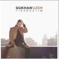 Gökhan Özen – Firardayım Albüm Kapağı