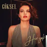 Göksel – Hiç Yok Albüm Kapağı