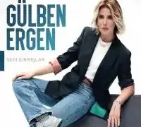 Gülben Ergen – Ben Buralardan Gidicem