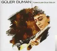 Güler Duman – Yoruldum