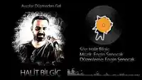 Halit Bilgiç – Ayazlar Düşmeden Gel