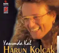 Harun Kolçak – Yanımda Kal