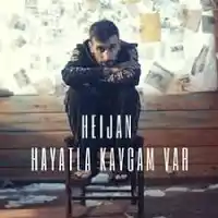 Heijan – Hayatla Kavgam Var Albüm Kapağı