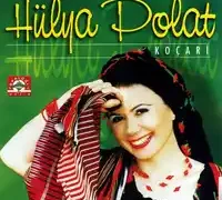 Hülya Polat – Koçari