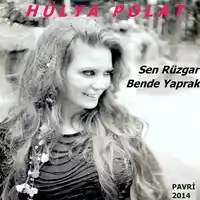 Hülya Polat – Sen Rüzgar Ben De Yaprak Albüm Kapağı