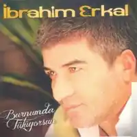 İbrahim Erkal – Burnumda Tütüyorsun Albüm Kapağı