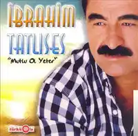 İbrahim Tatlıses – Mutlu Ol Yeter Albüm Kapağı