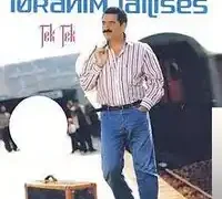 İbrahim Tatlıses – Ne Sevdalar Yaşadim