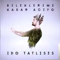 İdo Tatlıses – Bileklerime Kadar Acıyo Albüm Kapağı