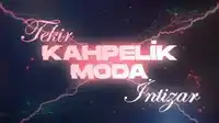 İntizar – Kahpelik Moda ft Tekir