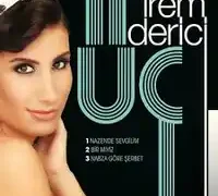 İrem Derici – Bir Miyiz