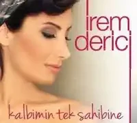 İrem Derici – Kalbimin Tek Sahibine