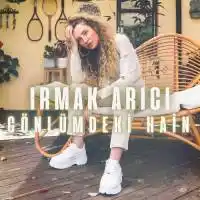 Irmak Arıcı – Gönlümdeki Hain Albüm Kapağı