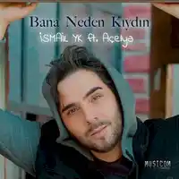 İsmail YK – Bana Neden Kıydın ft Açelya Albüm Kapağı