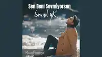 İsmail YK – Sen Beni Sevmiyorsun Albüm Kapağı