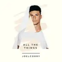 Joel Corry – All I Need Albüm Kapağı