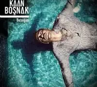 Kaan Boşnak – Seni Buldum Ya