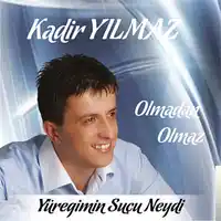 Kadir Yılmaz – Unuttum Ayşeyi Fatmayı Albüm Kapağı