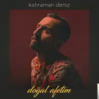 Kahraman Deniz – Doğal Afetim Albüm Kapağı