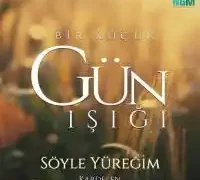 Kardelen – Söyle Yüreğim