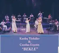 Kardeş Türküler – Darıldım Ben Sana Canım