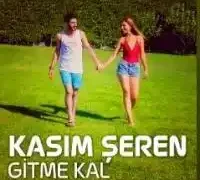 Kasım Şeren – Gitme Kal Remix