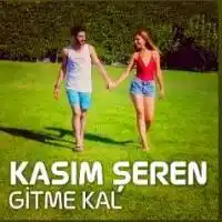 Kasım Şeren – Gitme Kal Remix Albüm Kapağı