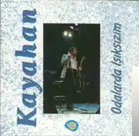 Kayahan – Odalarda Işıksızım Albüm Kapağı