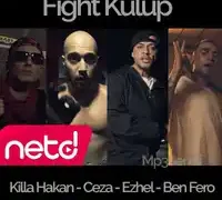 Killa Hakan – Fight Kulüp Ft. Ceza – Ben Fero – Ezhel