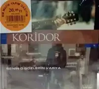 Koridor – Senin O Gözlerin Varya