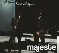 Majeste – Aşk Dediğin