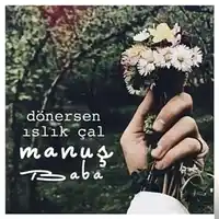 Manuş Baba – Haberin Var Mı Albüm Kapağı