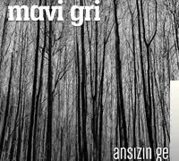 Mavi Gri – Aklımı Kaçırdım