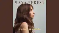 Maya Perest – Yok Bana Bu Cihanda (yeni)