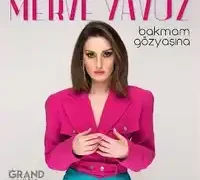 Merve Yavuz – Bakmam Gözyaşına
