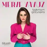 Merve Yavuz – Bakmam Gözyaşına Albüm Kapağı