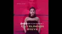 Merve Yavuz – Çay Elinden Öteye