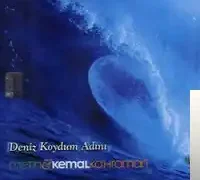 Metin & Kemal Kahraman – Deniz Koydum Adını