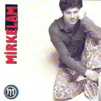 Mirkelam – Her Gece Albüm Kapağı