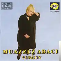 Muazzez Abacı – Vurgun Albüm Kapağı