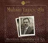 Muhsin Yazıcıoğlu – Üşüyorum