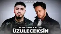 Murat Boz – ÜZÜLECEKSİN 2.0 ft ERA7CAPONE
