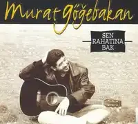 Murat Göğebakan – Gülmedi Talihim