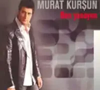 Murat Kurşun – İyi ki Varsın
