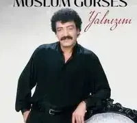 Müslüm Gürses – Yalnızım