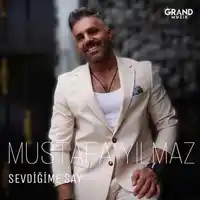 Mustafa Yılmaz – Sevdiğime Say Albüm Kapağı