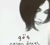 Nazan Öncel – Ağlama Gönlüm