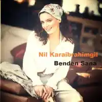 Nil Karaibrahimgil – Benden Sana Albüm Kapağı