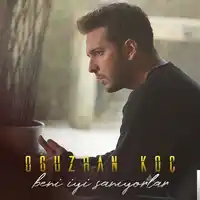 Oğuzhan Koç – Beni İyi Sanıyorlar Albüm Kapağı
