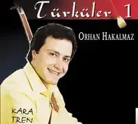 Orhan Hakalmaz – Aşığa Bağdat Sorulur mu
